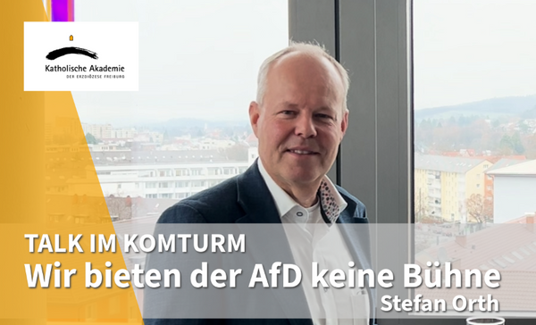 Quelle: Katholische Akademie der Erzdiözese Freiburg